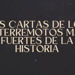 Las cartas de los 10 terremotos más fuertes de la historia