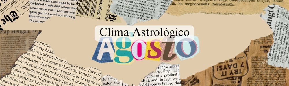 Clima Astrológico Agosto